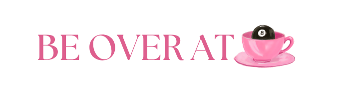 BE OVER AT 8